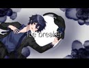 【オリジナルMV】【一人二役で】Ice breaker / 歌ってみた　音音