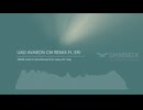 UAD　REMIX　Ft.ERI　