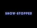 Show-stopper
