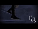 【APヘタリアMMD】ECHO【芋兄弟】※コミュ限リバイバル