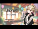【たかむらひびき】Party!! （ダンジョン飯ED）【VoiSonaカバー曲・調声晒し】
