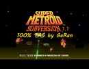 Super Metroid Subversion 100% items Tool-Assisted Speed run