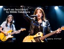 Don't say lazy(K-on)cover by Hibiki Takamura