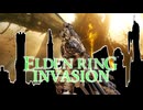【エルデンリング】技魔侵入 Vol.End