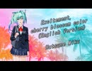 Excitement, cherry blossom color (English Version)　/　Hatsune Miku