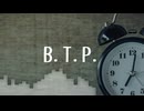 【Instrumental】B.T.P.【オリジナル曲】