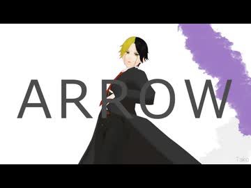 【MMD】ARROW【マッシュル】