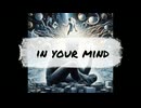 【SynthesizerV】In Your Mind