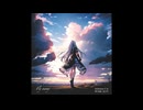 Fly away  (Vo: Synthesizer V AI 夢ノ結唱 ROSE)