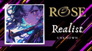 【MV】Realist / ROSE(夢ノ結晶)