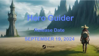 グラフィックがグレードアップ！『Hero Guider』2024年9月19日発売決定！