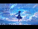 夏めいていた　feat.初音ミク / pineApple.職人