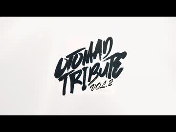 OTOMAD TRIBUTE Vol.2 Mashup