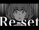 Re-set/ 初音ミク 【PARTICLE PARTY MUSIC!!】