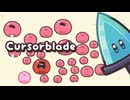 【ぽつぽつ実況】Cursorblade【単発】