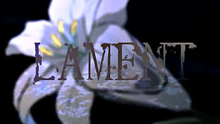 LAMENT / 螢白書(saiB) ft. Ci flower
