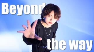Beyond the way _ Giga　踊ってみた 【むん】