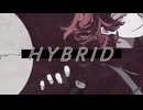 HYBRID  /  niki  /  フーリエモロー 【UTAUcover】
