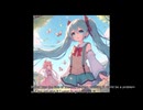 初音ミク　二人にとって　オリジナル曲　Botanica【毎日作曲チャレンジ四十一日目】【百日チャレンジ】