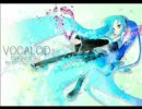 【作業用BGM】VOCALOIDメドレーpart2