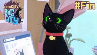 突然ですが私、猫になりました ☆Little Kity Big City 初見実況プレイ #8