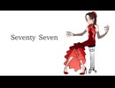 Seventy Seven/重音テト
