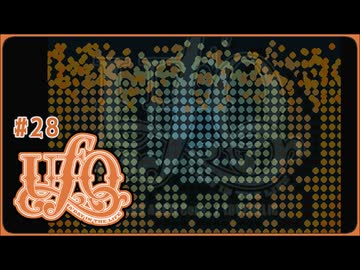 UFO -A day in the life-〃タコ型気味な実況プレイ 28