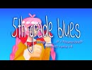 【Rana V4】5TH GRADE BLUES【オリジナル曲】