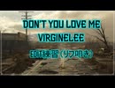 Don't You Love Me/VIRGINELEE リフ叩きを真似てみた。