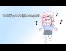 【Yukiloid】Yuki's High Range Test