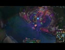 【LOL】闇のゲーム　リーグオブレジェンド【実況プレイ】 その64