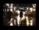 Whisper(ホイスパー) feat.初音ミク