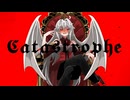 【Original】Catastrophe／重音テトSV