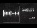 Paralyzed Ocean/PTP feat. Chis-A