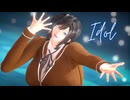 【MMD】アイドル - Idol - original character No.4
