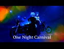 【Rana】One Night Carnival【VOCALOID Cover Song】