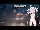 【えっついなちゃん実況】フォークリフトから始まるSnowRunner_part14