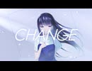 CHANGE（feat.初音ミク）
