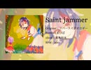 【第16回東方ニコ童祭】Saint jammer【東方Hardcore】