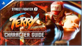 【スト6】餓狼伝説『テリー・ボガード（Terry）』キャラクターガイド『ストリートファイター6』【ストⅥ】