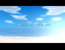 A summer day with you feat.双葉湊音／音