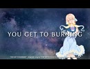 YOU GET TO BURNING / Rio feat. 桜乃そら