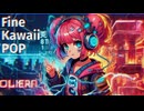【Free BGM】Fine Kawaii POP6【BGM素材】