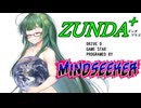 【マインドシーカー】ZUNDA＋ part 4