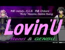 【GENBU&Renri】Ｌｏｖｉｎ'Ｕ【カバー曲】