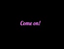 オリジナル曲 ワンダースワン音源 Come on!