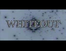 WHITEOUT