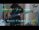 【ベース弾いてみた】count on me【嵐】