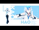【松田っぽいよ】ハオ_short【MMD+UTAUカバー】