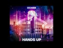 OCHOA - Hands Up (Extended Mix) 1 Hour Mix